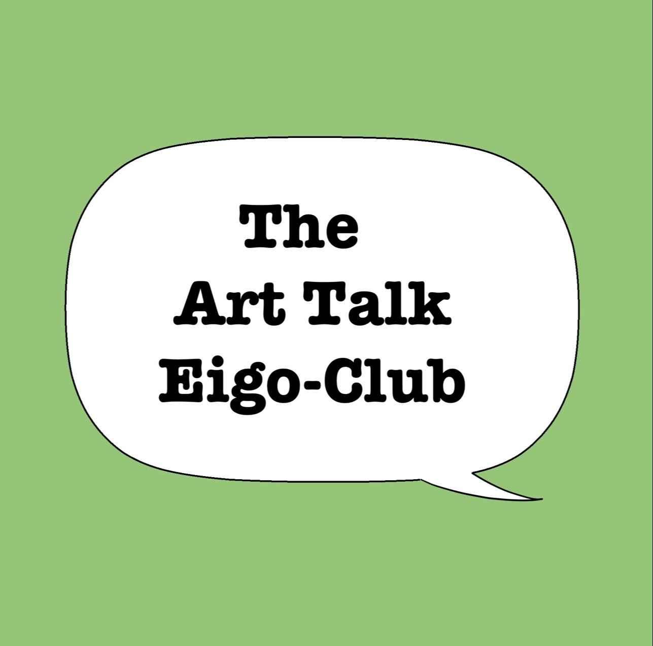 The ArtTalk Eigo-Club